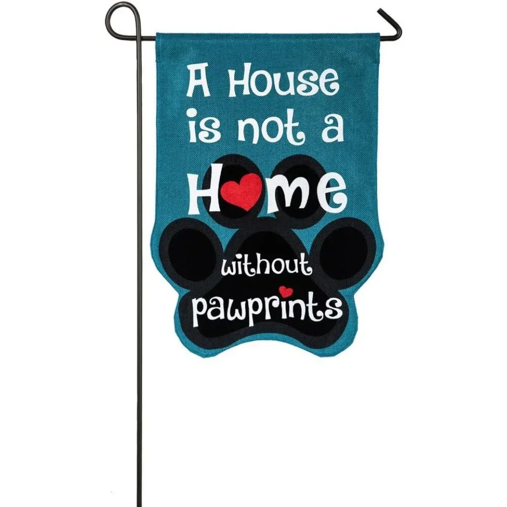 House is Not a Home without Pawprints Garden Flag 12x18 Double Sided | Paw Print - Picture 1 of 8